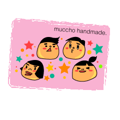 muccho handmade. 日常