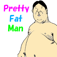 [LINEスタンプ] pretty fat man