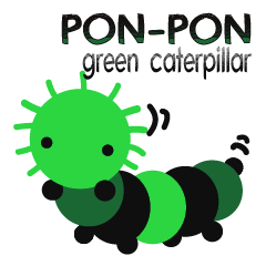 [LINEスタンプ] PON-PON green caterpillarの画像（メイン）