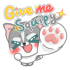 [LINEスタンプ] Give me Squipy-Husky